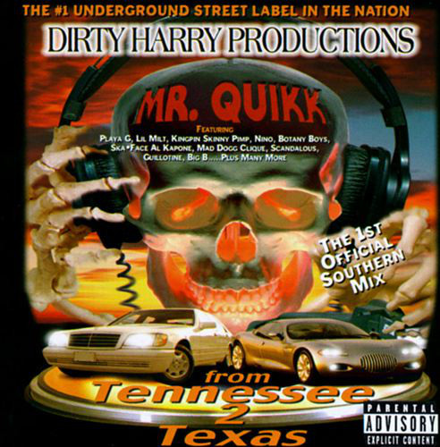 Mr. Quikk: From Tennessee 2 Texas: CD Mr. Quikk: From Tennessee 2 Texas: CD