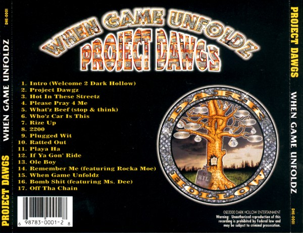 When Game Unfoldz by Project Dawgs (CD 2000 Dark Hollow 