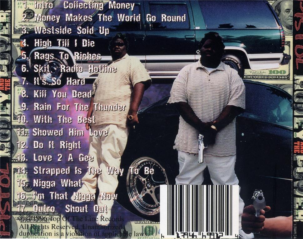 Pistol (Platinum Plus Records, Ruthless Records, Street Flavor Records ...