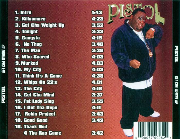 Pistol (Platinum Plus Records, Ruthless Records, Street Flavor Records ...