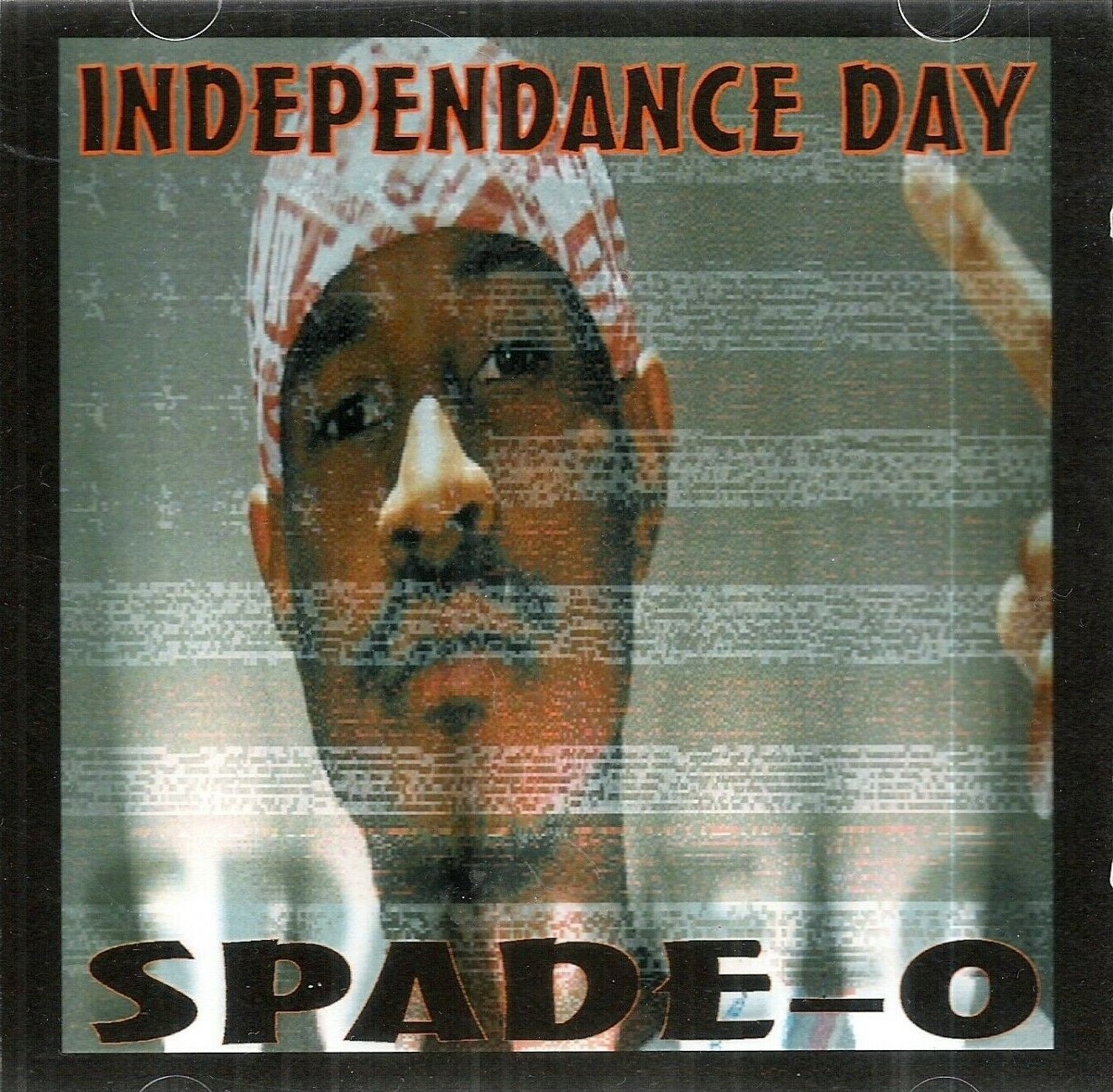 Independance Day by Spade-O (CD 2001 Lucky Hands Entertainment) in ...