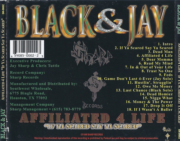 Affiliated 4 Life by Black & Jay (CD 1998 Sharp records) in 