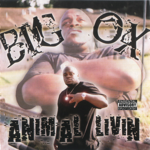 Animal Livin by Big OX (CD 2004 Dostrelark Records) in Marrero 