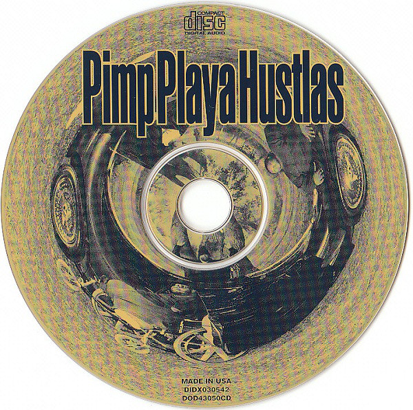 Big Ol Pimps by Pimp Playa Hustlas (CD 1995 Do Or Die Records) in 