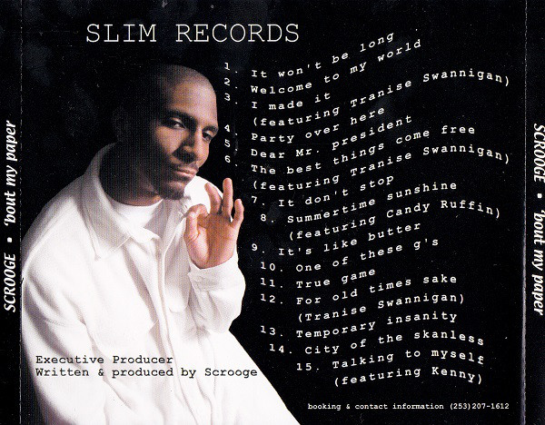 Bout My Paper by Scrooge (CD 2001 Slim Records) in Tacoma | Rap 