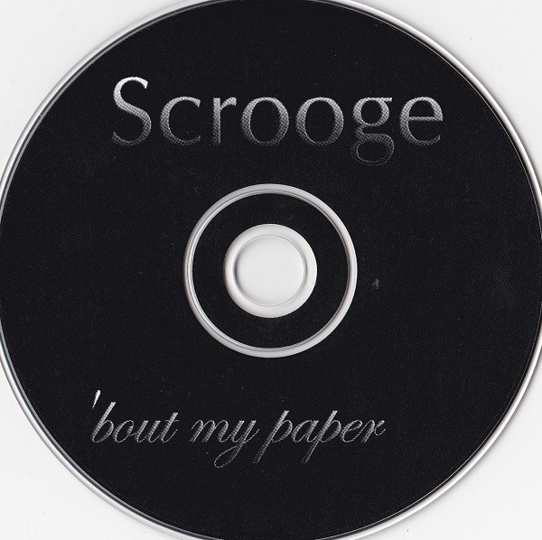 Bout My Paper by Scrooge (CD 2001 Slim Records) in Tacoma | Rap 