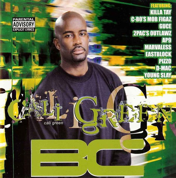 Cali Green by BC (CD 2002 Dirty West Entertainment) in Fairfield | Rap ...