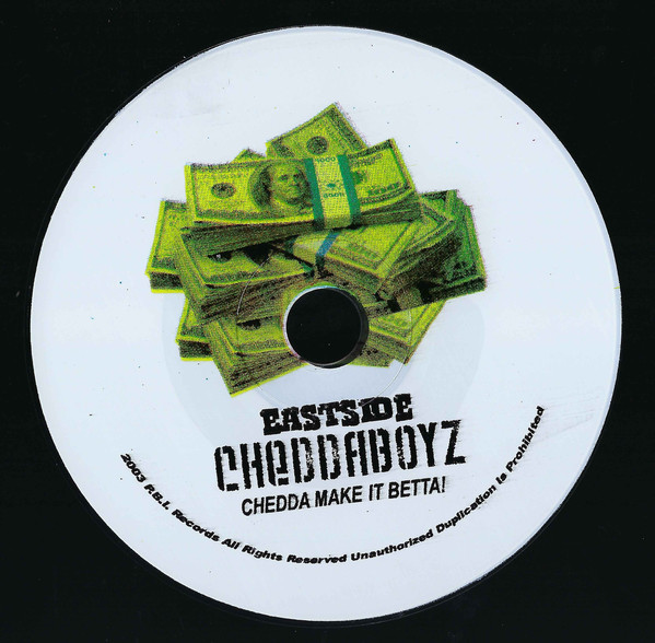 Chedda Make It Betta by Eastside Chedda Boyz (CD 2003 Please Believe It ...