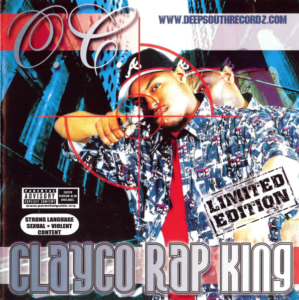 Clayco Rap King by O.C. (CD 2005 Deepsouth Records) in Atlanta | Rap ...