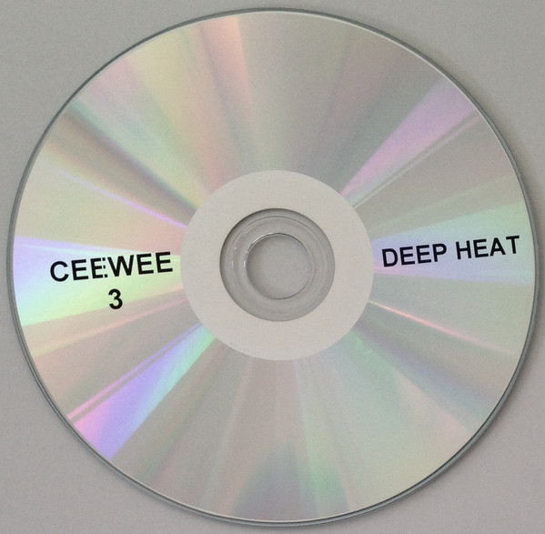 Deep Heat by Cee Wee 3 (CDr 2004 Bomb Leery Entertainment) in San 
