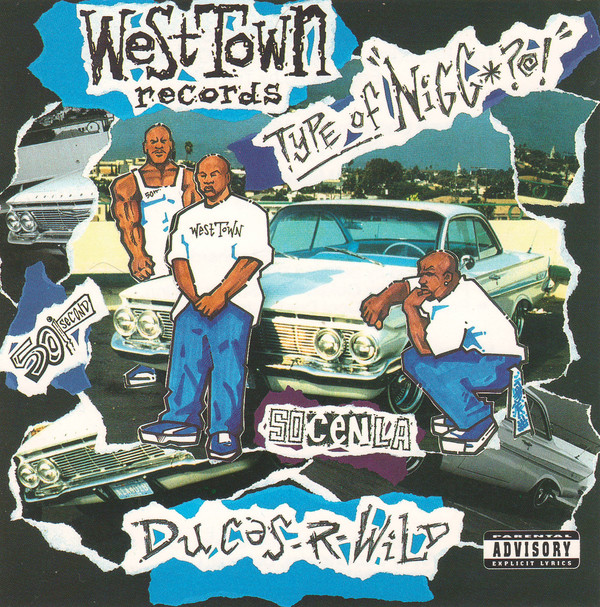 Duces-R-Wild by West Town (CD 1993 West Town Records) in Pomona 