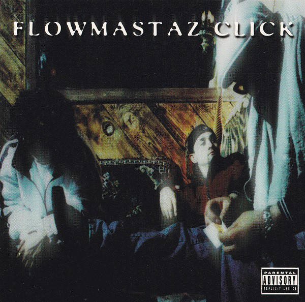 Flowmastaz Click (PAC Records) in Pacoima | Rap - The Good Ol