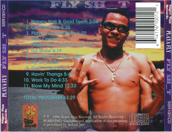 Fly Sh_t by Playa Fly (CD 1996 Super Sigg Records) in Memphis 