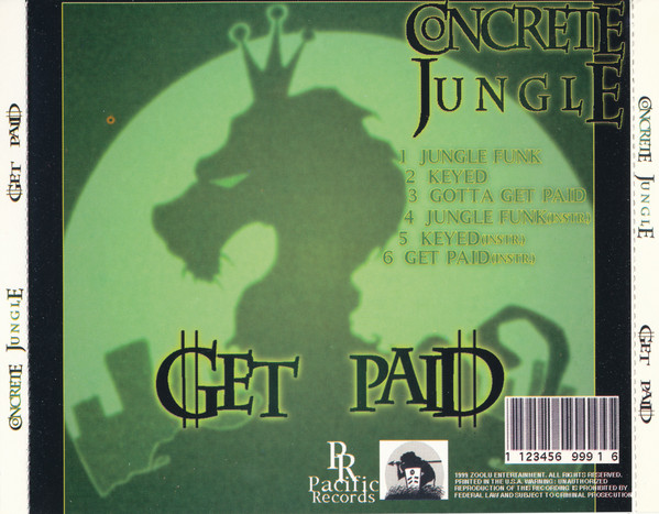 Get Paid by Concrete Jungle (CD EP 1999 Pacific Records Inc.) in 