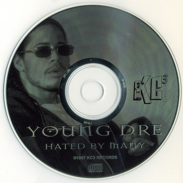 Hated By Many by Young Dre (CD 1997 KC3 Records) in Oxnard | Rap 