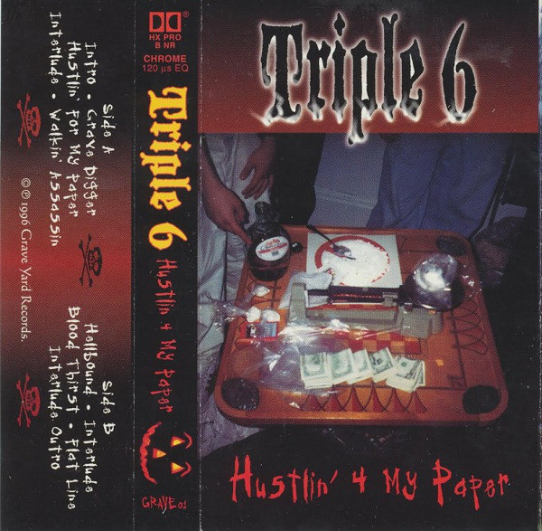 Triple 6 (Graveyard Records, Unauthorized Records) in San 
