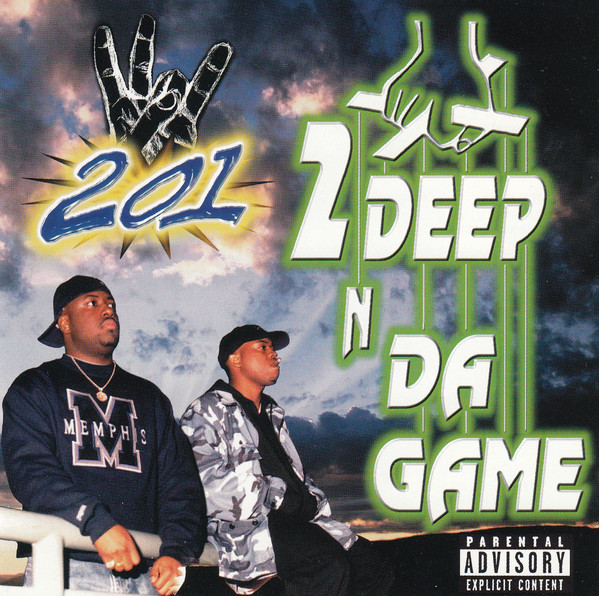 2 Deep N Da Game by 201 (CD 1998 Bum Rush Records) in Memphis 