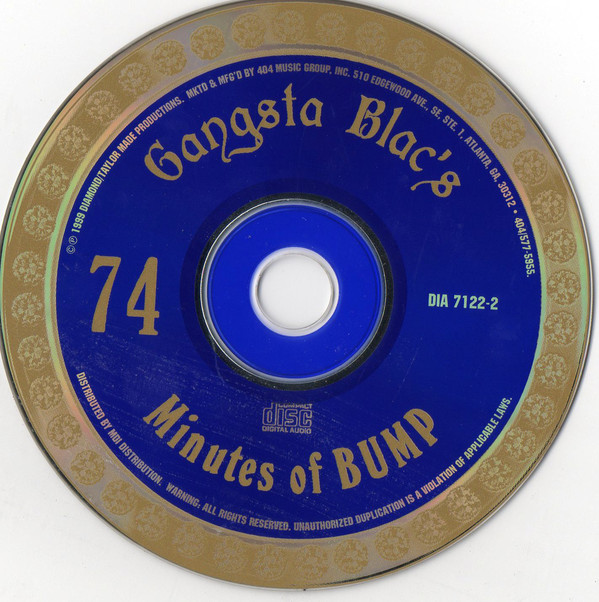 74 Minutes Of Bump by Gangsta Blac (CD 1999 Diamond Productions 
