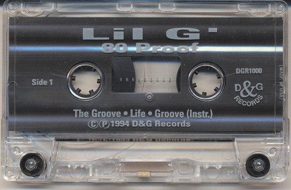 80 Proof by Lil G (Tape 1994 D&G Records) in Oakland | Rap - The 