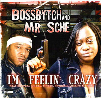 I'M Feeling Crazy by Boss Bytch (CD 2009 Immortal Inc.) in Memphis ...