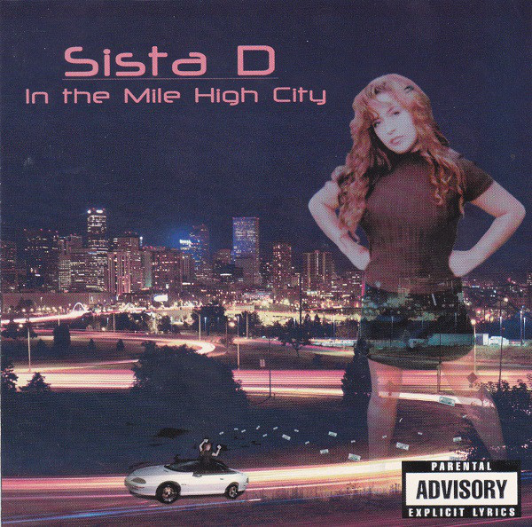 Sista D: In The Mile High City: CD
