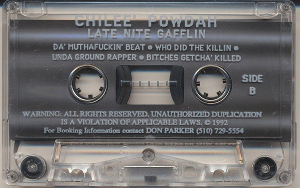 Late Nite Gafflin by Chilee Powdah (Tape 1992 Hood Records) in 