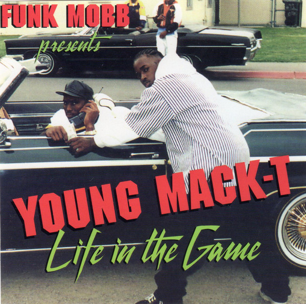 Young Mack T: Life In The Game: CD Young Mack T: Life In The Game: CD