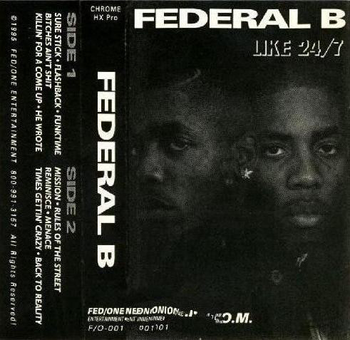 Federal B (Fed/One Entertainment) in Fairfield | Rap - The Good Ol'Dayz