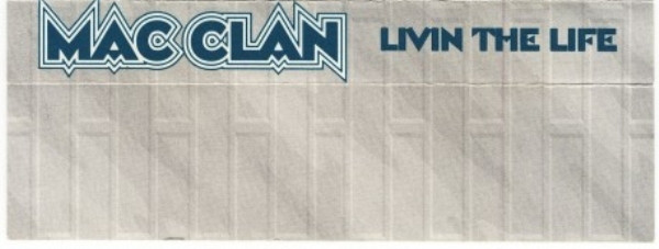 Livin The Life by The Mac Clan (Tape 1993 Jump Start Records) in 