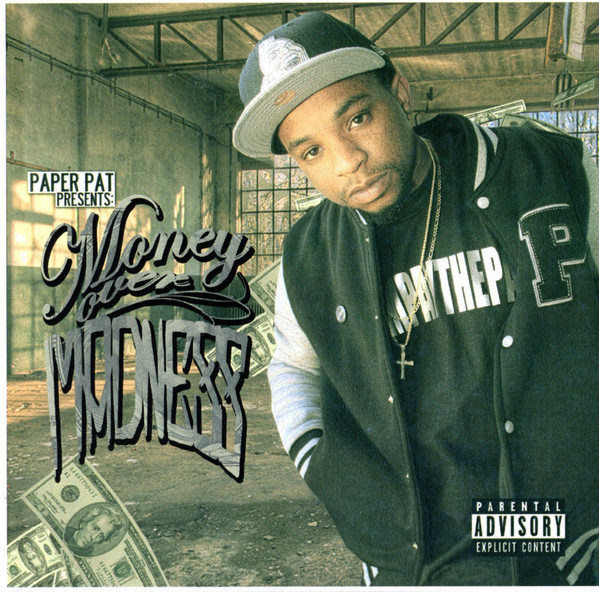 Paper Money Raps Money Over Madness by Paper Pat (CDr 2012 Not On Label) in San Diego ...