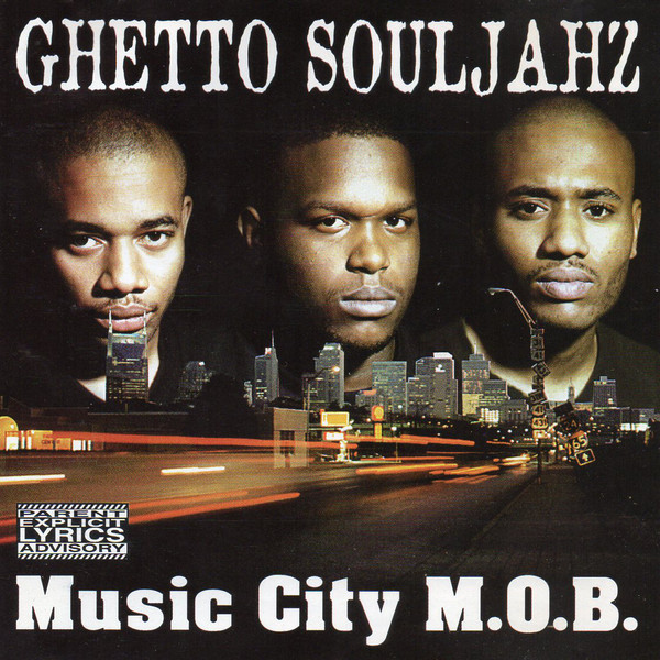 Music City M.O.B. by Ghetto Souljahz (CD 1997 Hood Crook 