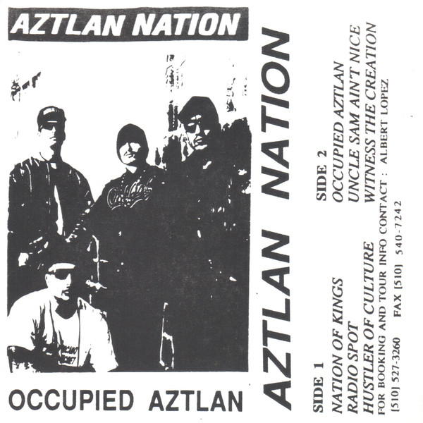 Occupied Aztlan by Aztlan Nation (Tape 1992 Not On Label) in Berkeley ...