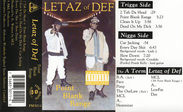Point Blank Range by Letaz Of Def (Tape 1992 Foul Mouth Records 