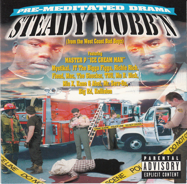 Pre-Meditated Drama by Steady Mobb