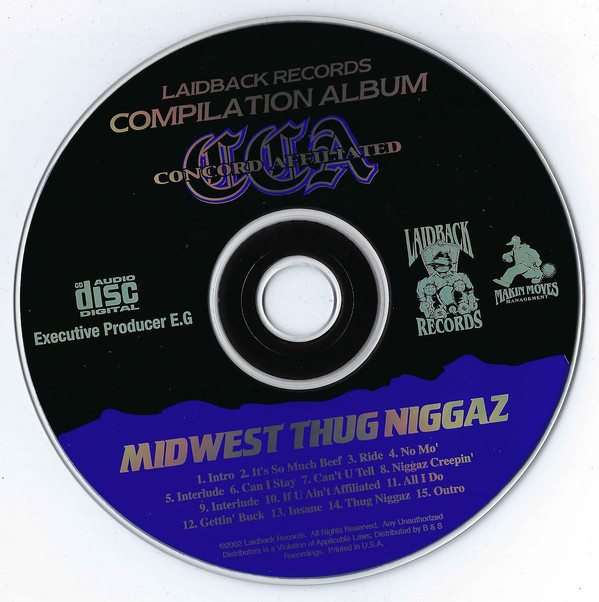 Presents Midwest Thug Niggaz The Compilation Album by C.C.A. (Concord  Affiliated) (CD 1999 Laidback Records) in Gary