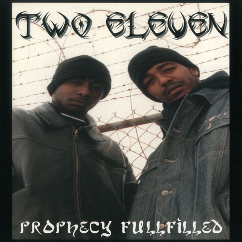 Prophecy Fullfilled by Two Eleven (CD 1999 Two Eleven Records) in 