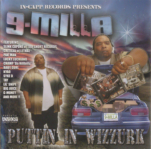 Tulsa Rappers Puttin In Wizzurk by 9-Milla (CD 2002 In-Capp Records) in Tulsa | Rap ...