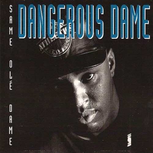 Dangerous Dame: Same Ole Dame: CD Dangerous Dame: Same Ole Dame: CD