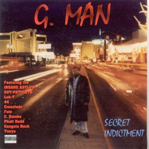 Secret Indictment by G-Man (CD 1995 Insane Asylum Records Inc.) in 