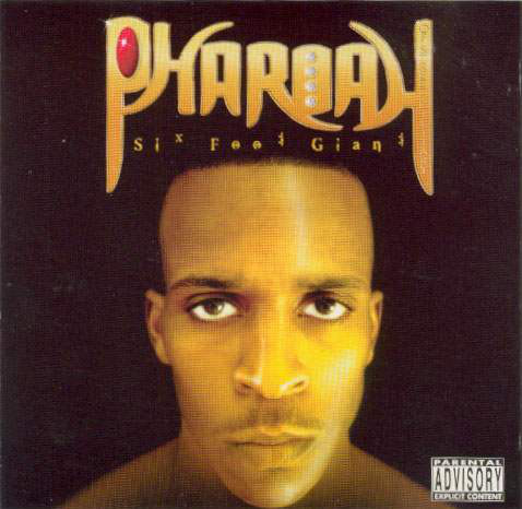 Six Foot Giant by Pharoah (CD 1997 Beatbox Records) in Houston | Rap ...