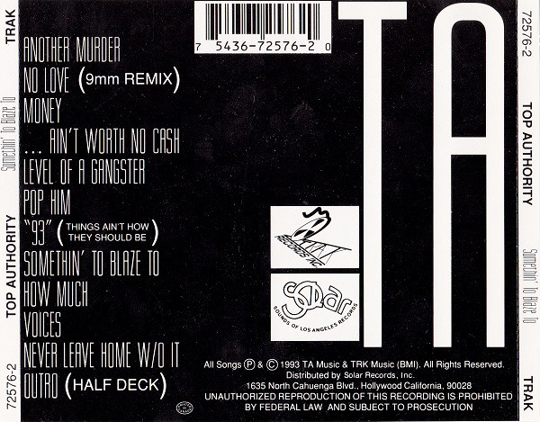 Somethin To Blaze To by Top Authority (CD 1993 Trak Records) in Flint | Rap  - The Good Ol'Dayz