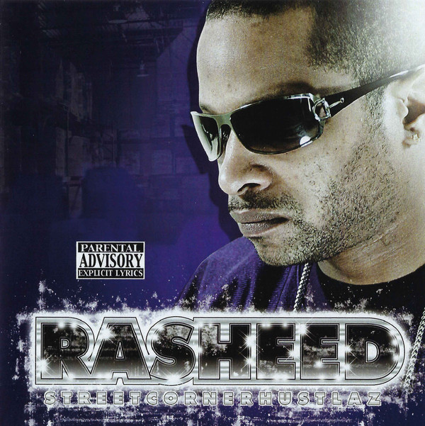 Street Corner Hustlaz by Rasheed (CD 2007 21st Century Entertainment ...