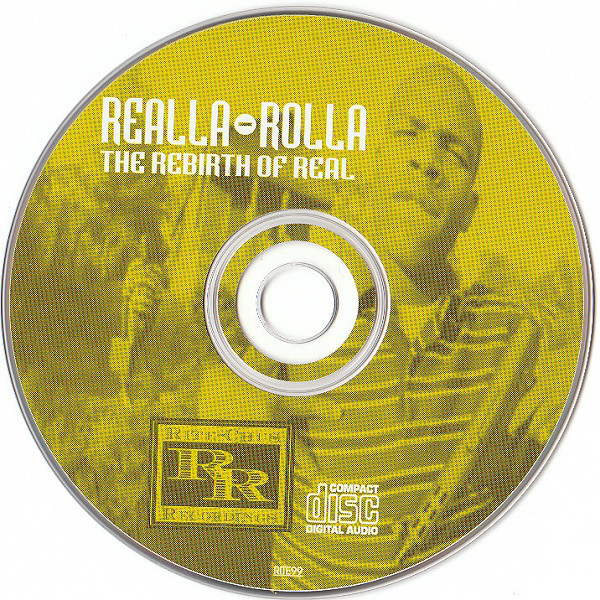 Realla-Rolla: Tha Rebirth Of Real: CD Realla-Rolla: Tha Rebirth Of Real: CD