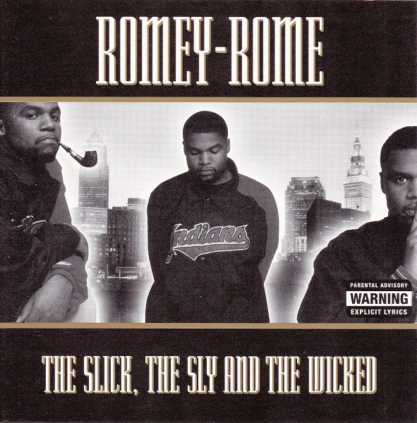 The Slick The Sly The Wicked by Romey Rome (CD 1997 Indo-Pendent 