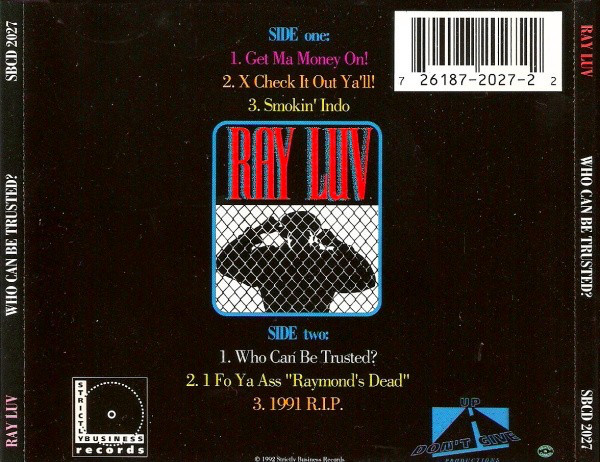 Who Can Be Trusted? by Ray Luv (CD 1992 Strictly Business Records 