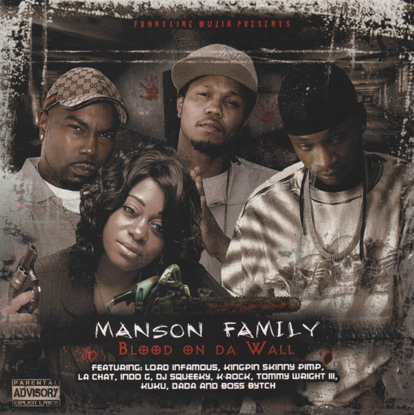 Blood On Da Wall by Manson Family (CD 2011 Frontline Muzik) in